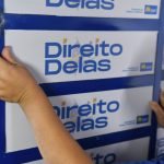 Direito Delas, a hora e a vez das mulheres