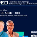 Resultados da PED de março serão apresentados nesta terça (30)